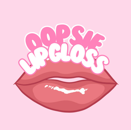 Oopsie Lip Glosses: LED Tubes